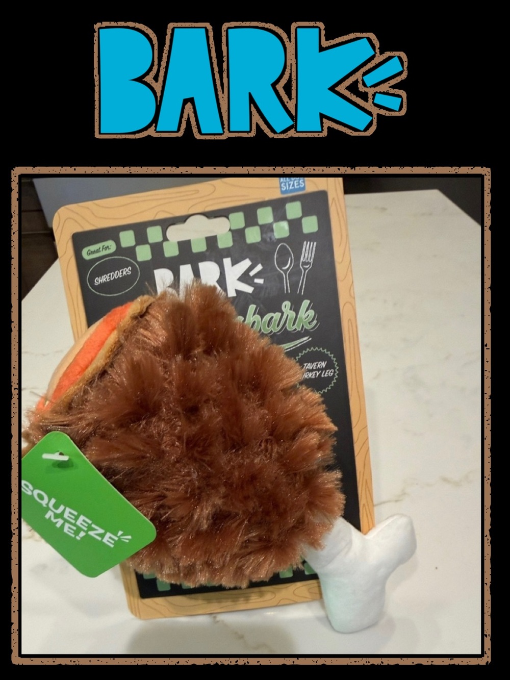 🆕 3/for $25 in a BUNDLE ~ BARK Smorgasbark Tavern Turkey Leg toy